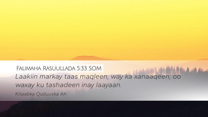 Falimaha Rasuullada 5:33 SOM Bible Verse Image
