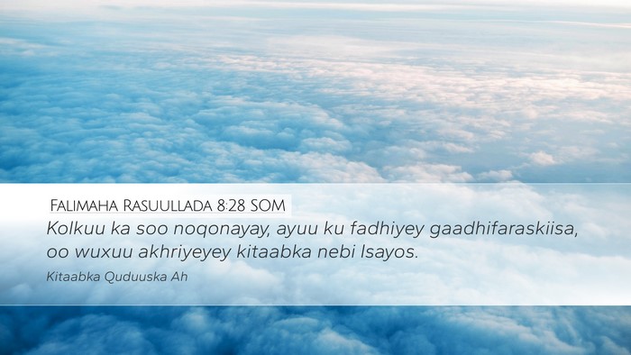 Falimaha Rasuullada 8:28 SOM Desktop Wallpaper - Kolkuu ka soo noqonayay, ayuu ku fadhiyey - Desktop Bible Verse Wallpaper