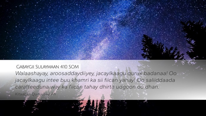 Gabaygii Sulaymaan 4:10 SOM Bible Verse Image