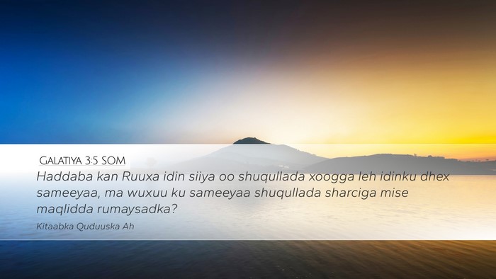 Galatiya 3:5 SOM Bible Verse Image