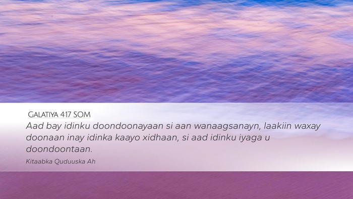 Galatiya 4:17 SOM Bible Verse Image