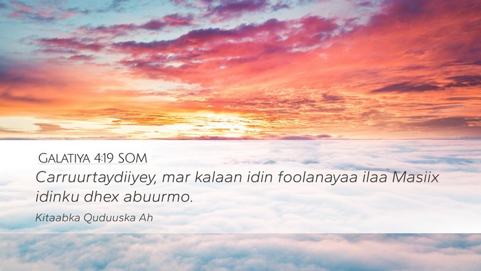 Galatiya 4:19 SOM Bible Verse Image