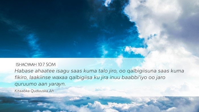 Ishacyaah 10:7 SOM Bible Verse Image