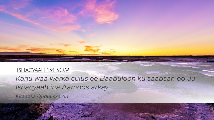 Ishacyaah 13:1 SOM Bible Verse Image