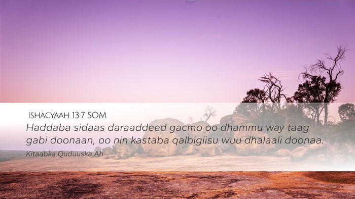 Ishacyaah 13:7 SOM Bible Verse Image