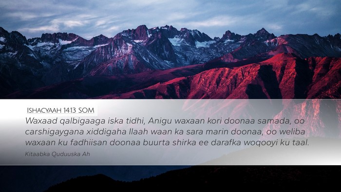 Ishacyaah 14:13 SOM Bible Verse Image