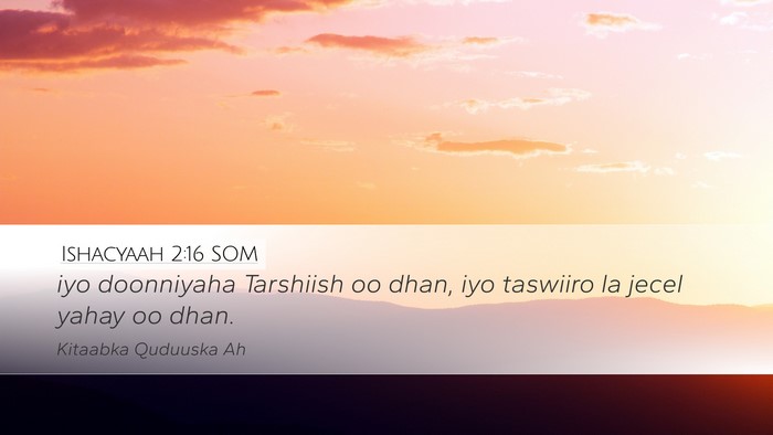 Ishacyaah 2:16 SOM Bible Verse Image