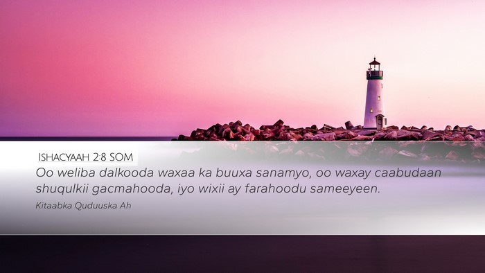 Ishacyaah 2:8 SOM Bible Verse Image