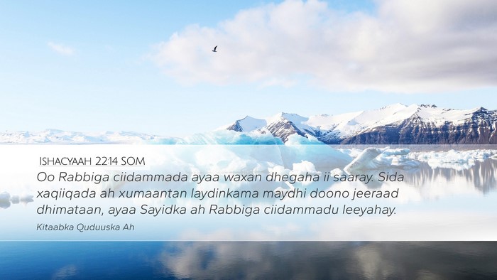 Ishacyaah 22:14 SOM Bible Verse Image