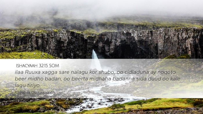 Ishacyaah 32:15 SOM Bible Verse Image