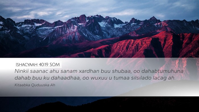 Ishacyaah 40:19 SOM Bible Verse Image