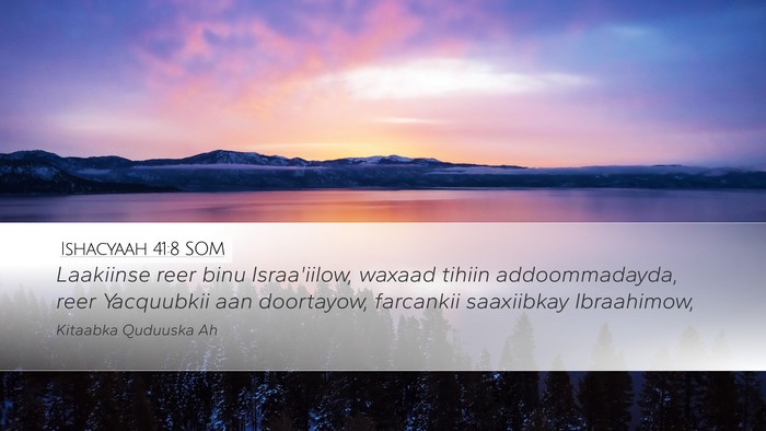 Ishacyaah 41:8 SOM Bible Verse Image
