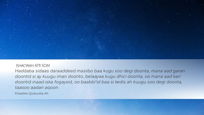 Ishacyaah 47:11 SOM Bible Verse Image
