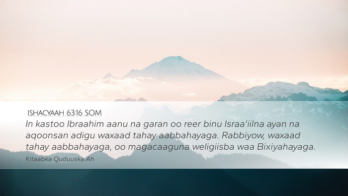 Ishacyaah 63:16 SOM Bible Verse Image
