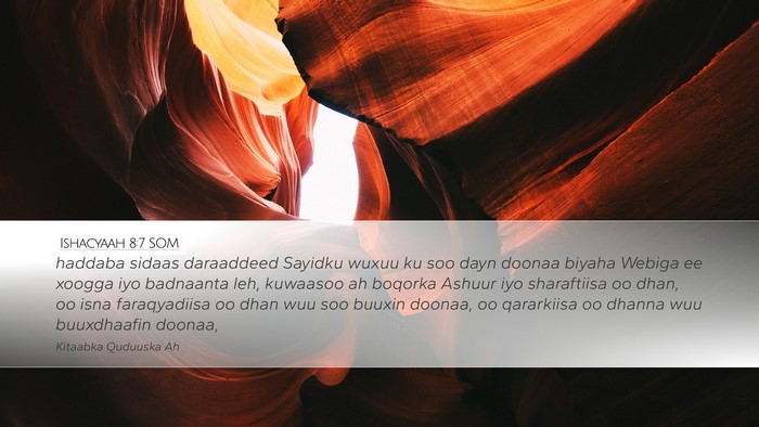 Ishacyaah 8:7 SOM Bible Verse Image