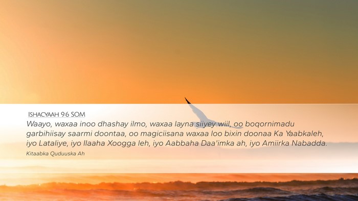 Ishacyaah 9:6 SOM Bible Verse Image