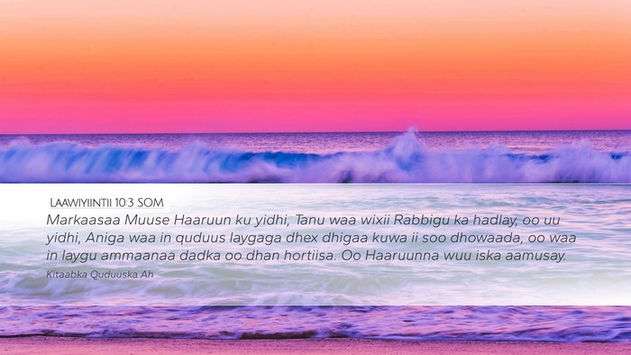 Laawiyiintii 10:3 SOM Bible Verse Image