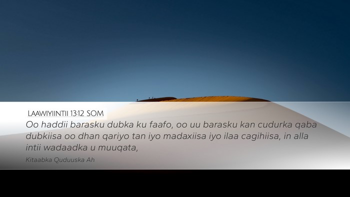 Laawiyiintii 13:12 SOM Desktop Wallpaper - Oo haddii barasku dubka ku faafo, oo uu barasku - Desktop Bible Verse Wallpaper