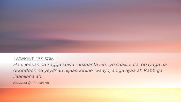 Laawiyiintii 19:31 SOM Bible Verse Image