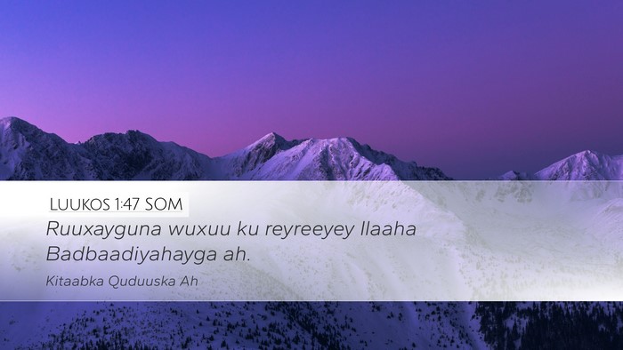 Luukos 1:47 SOM Bible Verse Image