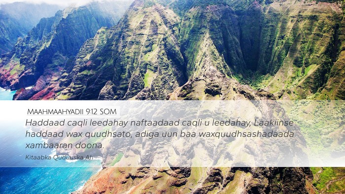 Maahmaahyadii 9:12 SOM Bible Verse Image