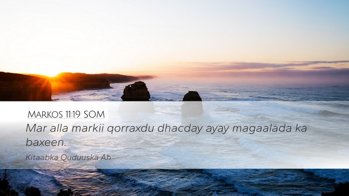 Markos 11:19 SOM Bible Verse Image