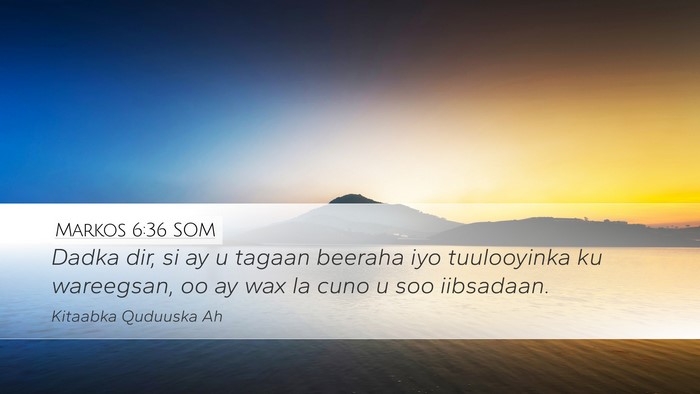 Markos 6:36 SOM Bible Verse Image