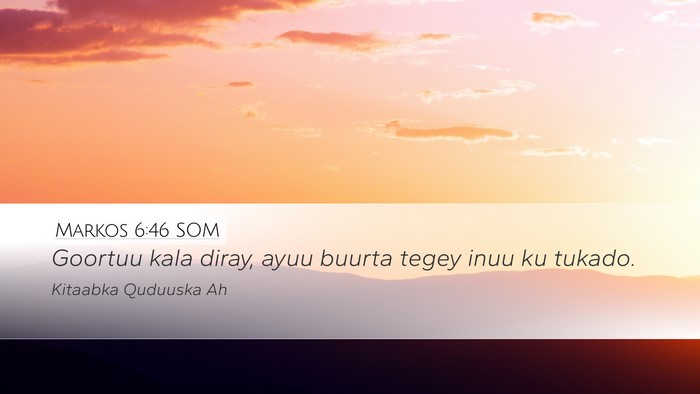 Markos 6:46 SOM Bible Verse Image