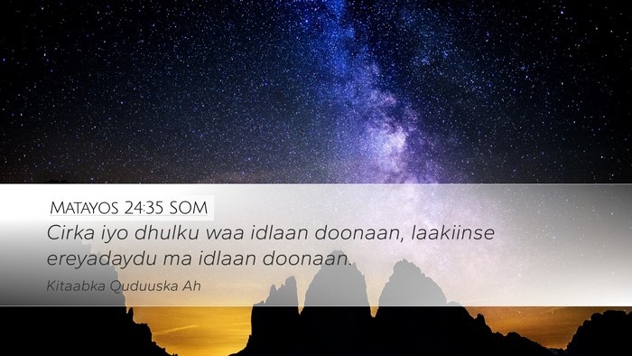Matayos 24:35 SOM Bible Verse Image