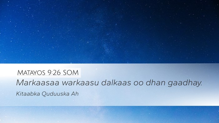 Matayos 9:26 SOM Bible Verse Image