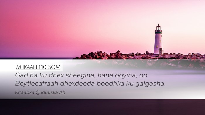 Miikaah 1:10 SOM Bible Verse Image