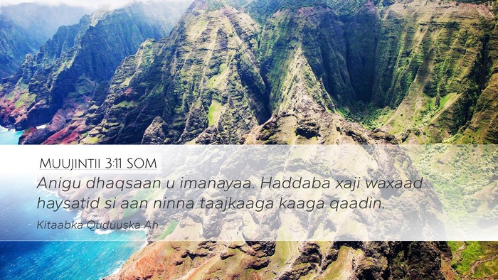 Muujintii 3:11 SOM Bible Verse Image