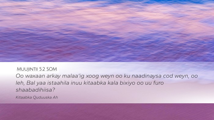 Muujintii 5:2 SOM Bible Verse Image