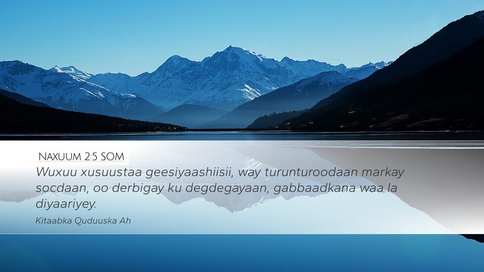 Naxuum 2:5 SOM Desktop Wallpaper - Wuxuu xusuustaa geesiyaashiisii, way - Desktop Bible Verse Wallpaper