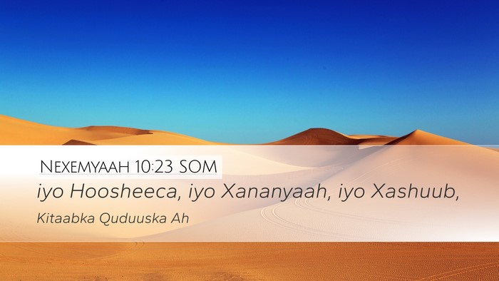 Nexemyaah 10:23 SOM Bible Verse Image