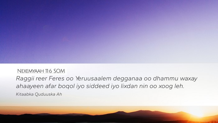 Nexemyaah 11:6 SOM Bible Verse Image