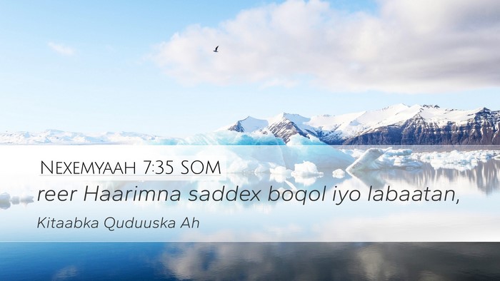 Nexemyaah 7:35 SOM Bible Verse Image
