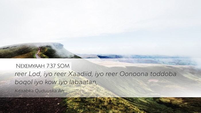 Nexemyaah 7:37 SOM Bible Verse Image