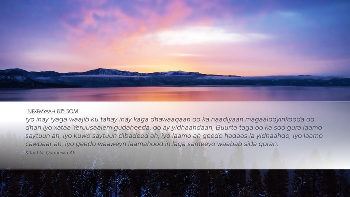 Nexemyaah 8:15 SOM Bible Verse Image