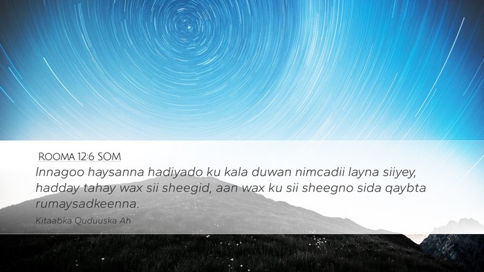 Rooma 12:6 SOM Bible Verse Image