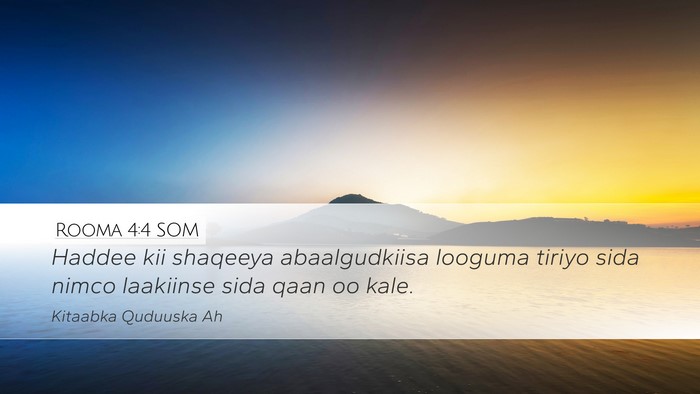 Rooma 4:4 SOM Bible Verse Image