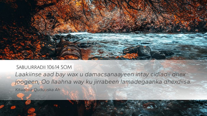 Sabuurradii 106:14 SOM Bible Verse Image