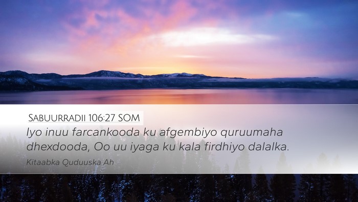 Sabuurradii 106:27 SOM Bible Verse Image