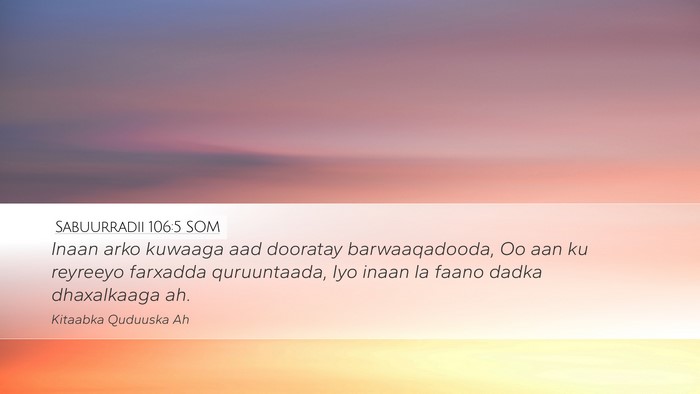 Sabuurradii 106:5 SOM Bible Verse Image