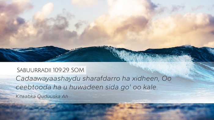 Sabuurradii 109:29 SOM Bible Verse Image