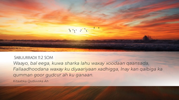 Sabuurradii 11:2 SOM Bible Verse Image