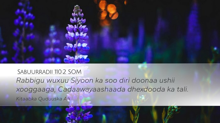 Sabuurradii 110:2 SOM Bible Verse Image