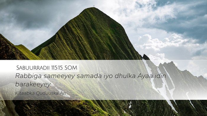 Sabuurradii 115:15 SOM Bible Verse Image