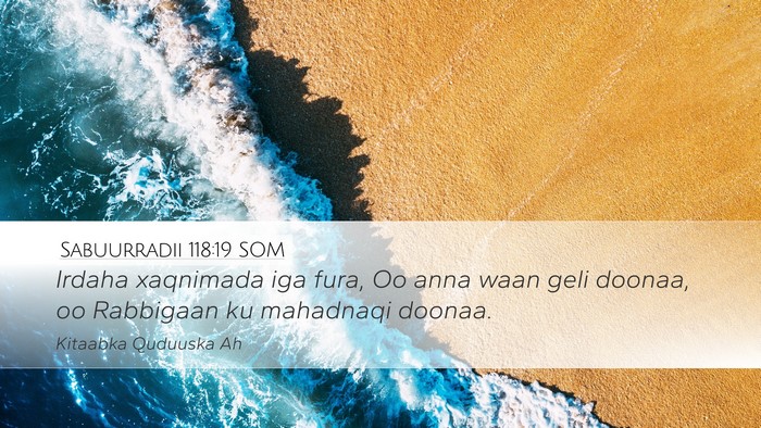 Sabuurradii 118:19 SOM Bible Verse Image