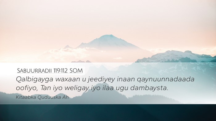 Sabuurradii 119:112 SOM Bible Verse Image